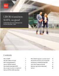 LIBOR Transition: SOFR, So Good Implications of a New Reference Rate for Your Business • 2021