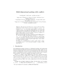 Multi-Dimensional Packing with Conflicts