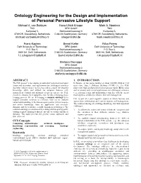 Ontology Engineering for the Design and Implementation of Personal Pervasive Lifestyle Support Michael A