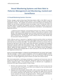 Vessel Monitoring Systems and Their Role in Fisheries Management and Monitoring, Control and Surveillance