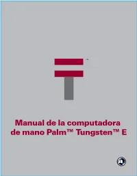 Manual De La Computadora De Mano Palm Tungsten E