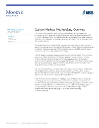 Custom Markets Methodology Overview