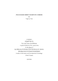 IMAGE-BASED OBJECT SEARCH on ANDROID by Ting Lay Then a REPORT SUBMITTED to Universiti Tunku Abdul Rahman in Partial Fulfilment