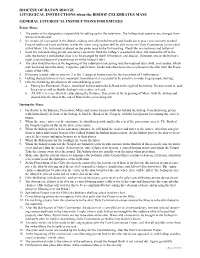 LITURGICAL INSTRUCTIONS When the BISHOP CELEBRATES MASS GENERAL LITURGICAL INSTRUCTIONS for EMCEES Before Mass: 1