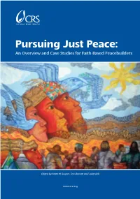 Pursuing Just Peace: an Overview and Case Studies for Faith-Based Peacebuilders
