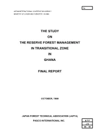The Study on the Reserve Forest Management in Transitional Zone in Ghana