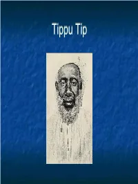 Tippu Tip Overview