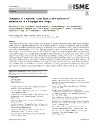 Divergence of a Genomic Island Leads to the Evolution of Melanization in a Halophyte Root Fungus
