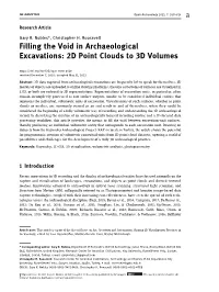 Filling the Void in Archaeological Excavations: 2D Point Clouds to 3D Volumes