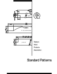 Standard Patterns Western Wood Products Association STANDARD PATTERNS