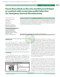 Fascia Iliaca Block As the Sole Anesthesia Technique in a Patient with Recent Myocardial Infarction for Emergency Femoral Thrombectomy