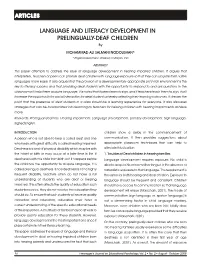 LANGUAGE and LITERACY DEVELOPMENT in PRELINGUALLY-DEAF CHILDREN By