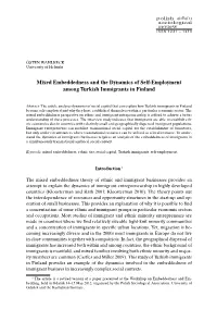 Mixed Embeddedness and the Dynamics of Self-Employment Among Turkish Immigrants in Finland