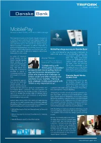 Mobilepay As Easy to Send Money As to Send a Text Message