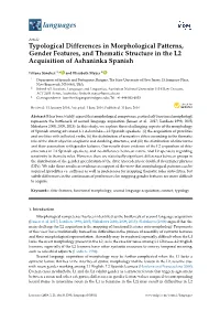 Typological Differences in Morphological Patterns, Gender Features, and Thematic Structure in the L2 Acquisition of Ashaninka Spanish