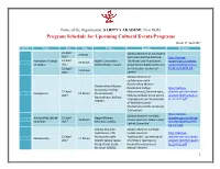 Program Schedule for Upcoming Cultural Events/Programs
