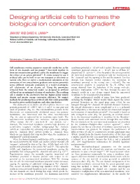 Designing Artificial Cells to Harness the Biological Ion Concentration Gradient