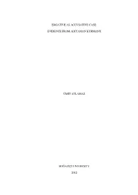 Ergative As Accusative Case: Evidence from Adiyaman