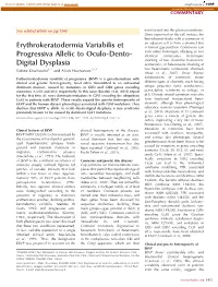 Erythrokeratodermia Variabilis Et Progressiva Allelic to Oculo-Dento