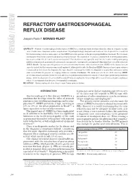REVISÃO / REVIEW but It Is Interesting to Review Some Aspects of the GERD Refractory Patients to the Proton Pump Inhibitors Treatment