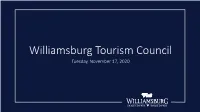 Williamsburg Tourism Council Tuesday, November 17, 2020 Virtual Meeting