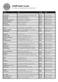 CESAR Dealer Locator This Database Is Listed Alphabetically Via Postcode Areas