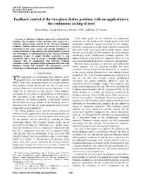 Feedback Control of the Two-Phase Stefan Problem, with an Application to the Continuous Casting of Steel