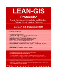 Protocols* (Local Environment for Activity and Nutrition-- Geographic Information Systems)