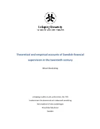 Theoretical and Empirical Accounts of Swedish Financial Supervision in the Twentieth Century