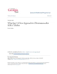 What Jury? a New Approach to Obviousness After KSR V. Teleflex Rishi S