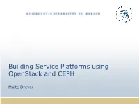 Building Service Platforms Using Openstack and CEPH