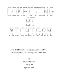 Computing at Michigan Thomas Madden 3
