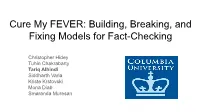 Cure My FEVER: Building, Breaking, and Fixing Models for Fact-Checking