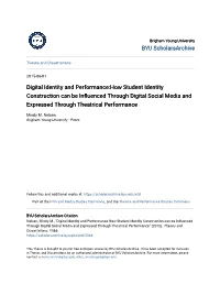 Digital Identity and Performance:How Student Identity Construction Can Be Influenced Through Digital Social Media and Expressed Through Theatrical Performance