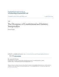 The Divergence of Constitutional and Statutory Interpretation Kevin M