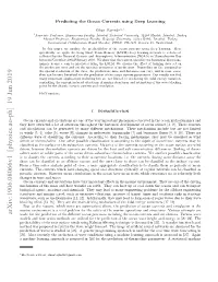 Arxiv:1906.08066V1 [Physics.Ao-Ph] 19 Jun 2019 Made for the Prediction of the Diﬀerent Ocean Processes Including the Ocean Currents and Circulations