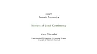 Constraint Satisfaction Model and Notions of Local Consistency