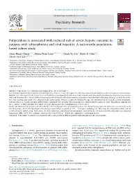 Paliperidone Is Associated with Reduced Risk of Severe Hepatic Outcome in Patients with Schizophrenia and Viral Hepatitis A