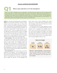 What Is Ozone and Where Is It in the Atmosphere? Ozone Is a Gas That Is Naturally Present in Our Atmosphere