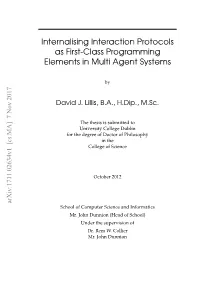 Internalising Interaction Protocols As First-Class Programming Elements in Multi Agent Systems