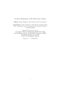 Security Evaluation of the K2 Stream Cipher