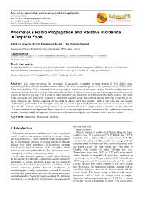 Anomalous Radio Propagation and Relative Incidence Intropical Zone