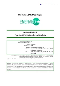 FP7-314151 EMERALD Project Deliverable D5.1 Title: Initial Trials
