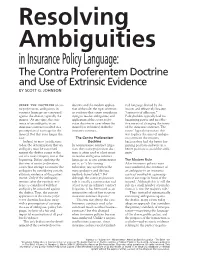 In Insurance Policy Language: the Contra Proferentem Doctrine and Use of Extrinsic Evidence by SCOTT G