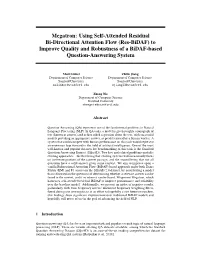 Megatron: Using Self-Attended Residual Bi-Directional Attention Flow (Res-Bidaf) to Improve Quality and Robustness of a Bidaf-Based Question-Answering System