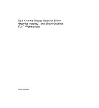 Dual Channel Display Guide for Silicon Graphics Octane2™ And