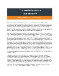“I” – Irresistible Grace True Or False?