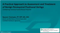 A Practical Approach to Assessment and Treatment of Benign Paroxysmal Positional Vertigo Combining Research and Clinical Practice