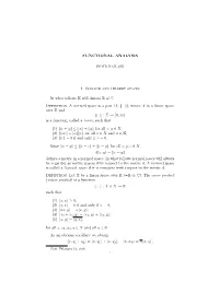 FUNCTIONAL ANALYSIS 1. Banach and Hilbert Spaces in What