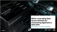 Rocm: Leveraging Open Source Software for Accelerating